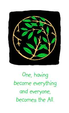 One, having become everything and everyone, becomes the all